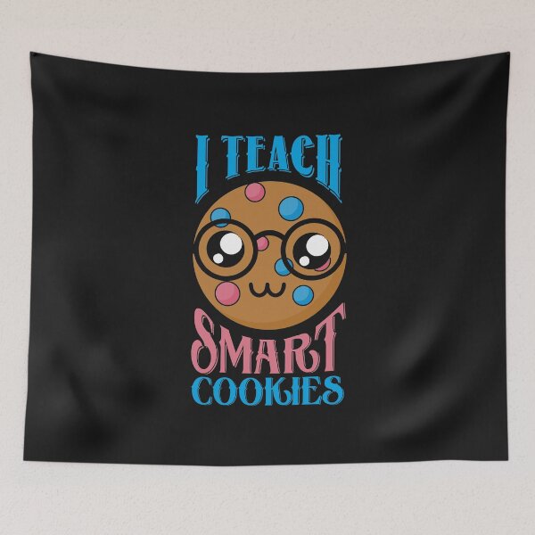 Item preview, I teach smart cookies funny teacher of little students gift designed and sold by alenaz.
