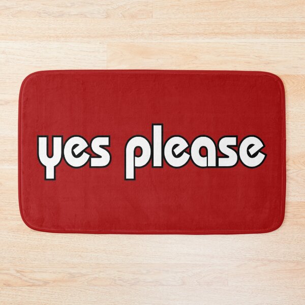 Item preview, Yes Please designed and sold by rheyes.