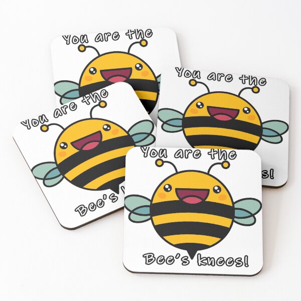 Item preview, You are the bee's knees! designed and sold by Somniart.