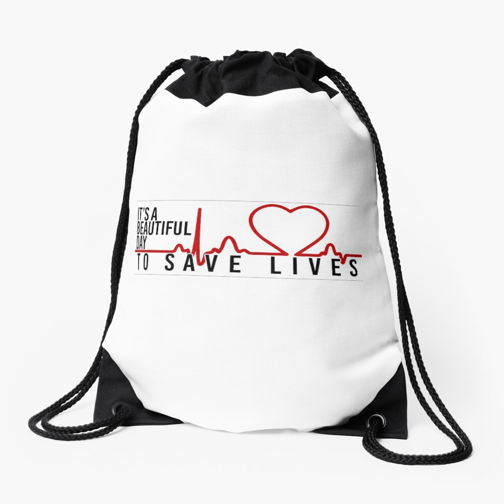 its a beautiful day to save lives Drawstring Bag