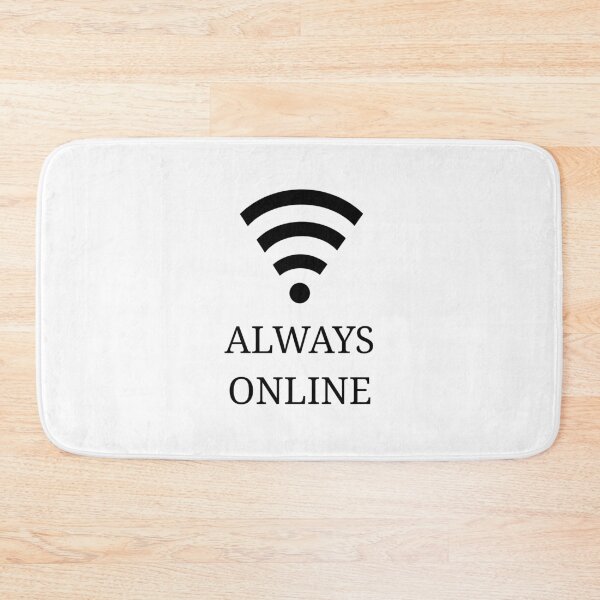 Item preview, Always online designed and sold by kailukask.