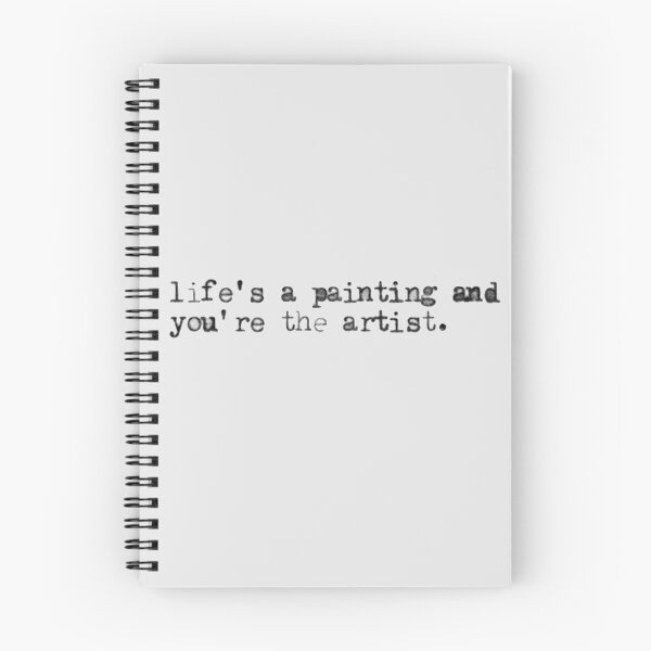 Item preview, Life's a painting and you're the artist designed and sold by CTNJFLMT.