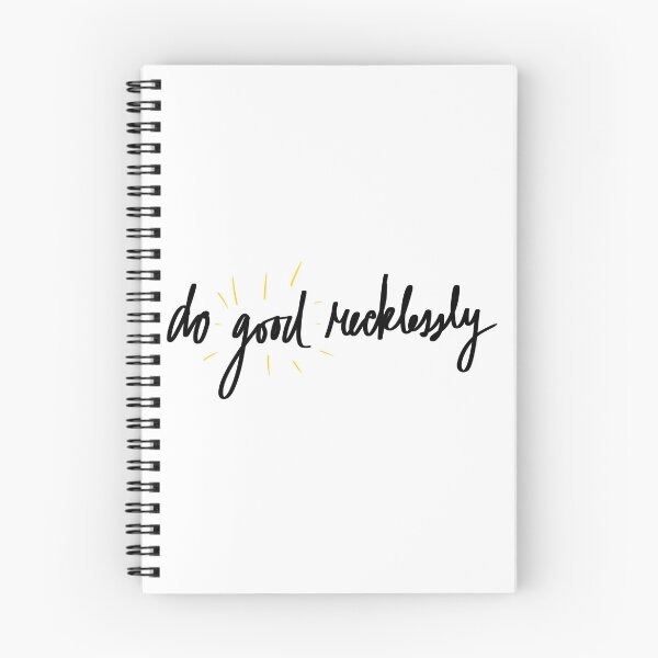 Item preview, do good recklessly quote designed and sold by Addison Smith.