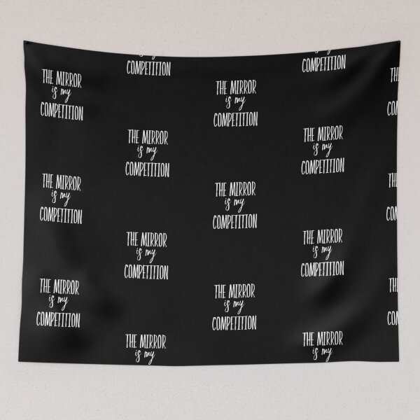 Item preview, The Mirror is My Competition | Motivational Quotes | Empowerment gifts  designed and sold by DesignsbyZazz.