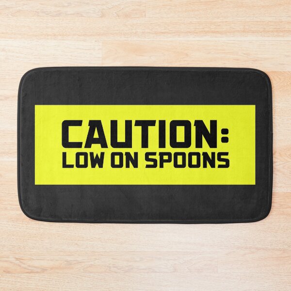 Item preview, Caution: Low on Spoons designed and sold by ShopAWN.