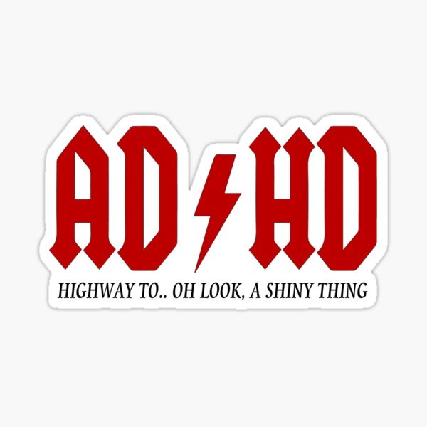AD HD T Shirt - AC DC Style Sticker