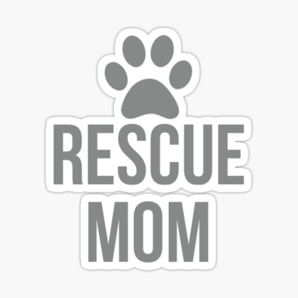 Item preview, Gray Rescue Mom Puppy Dog Paw designed and sold by SwagHut.