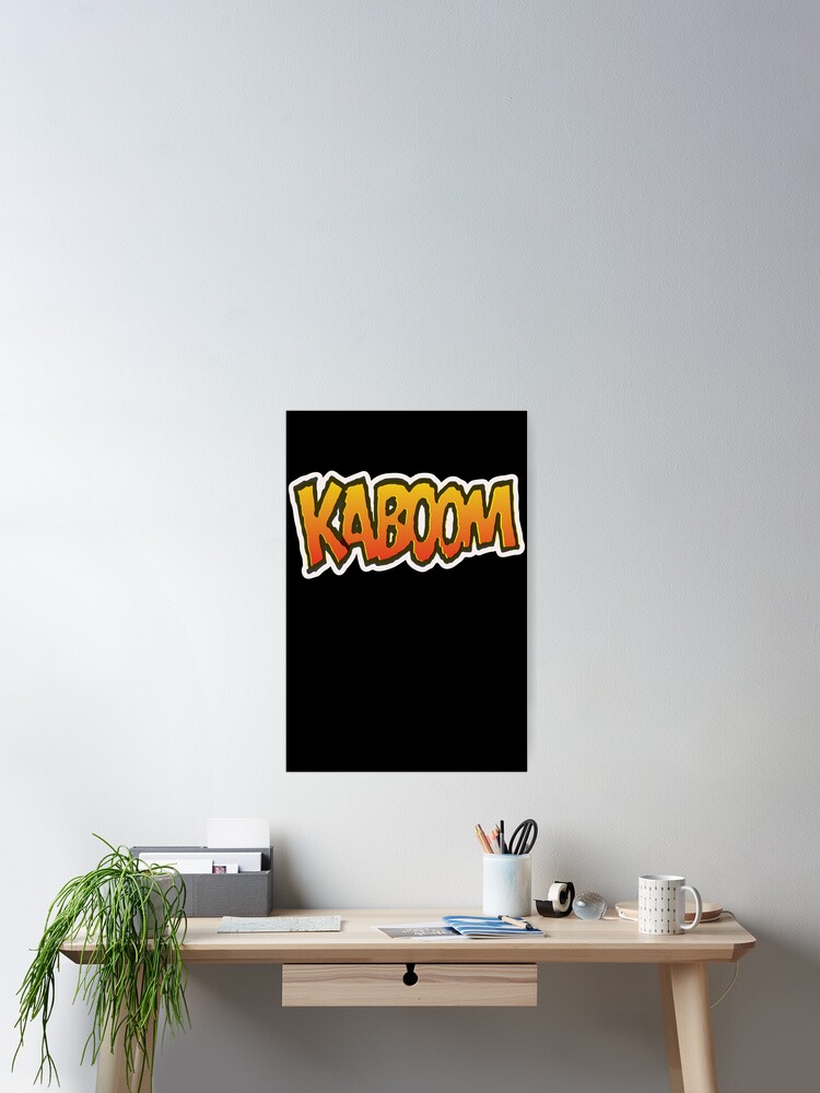 Thumbnail 2 of 3, Poster, KABOOM designed and sold by MStyborski.