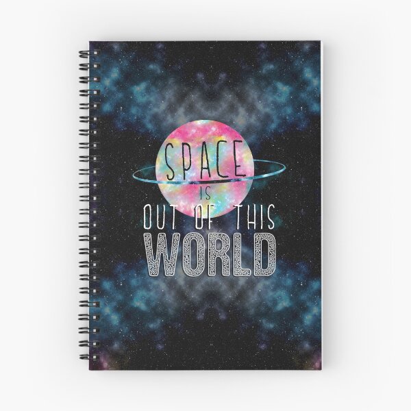 Item preview, Space is OUT OF THIS WORLD designed and sold by Poison-Antidote.