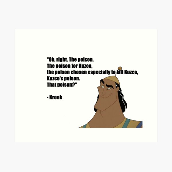 Aperçu de l'œuvre Citation sur le poison de Kronk (Kumasi, l'empereur mégalo) créée et vendue par beefy-lamby.