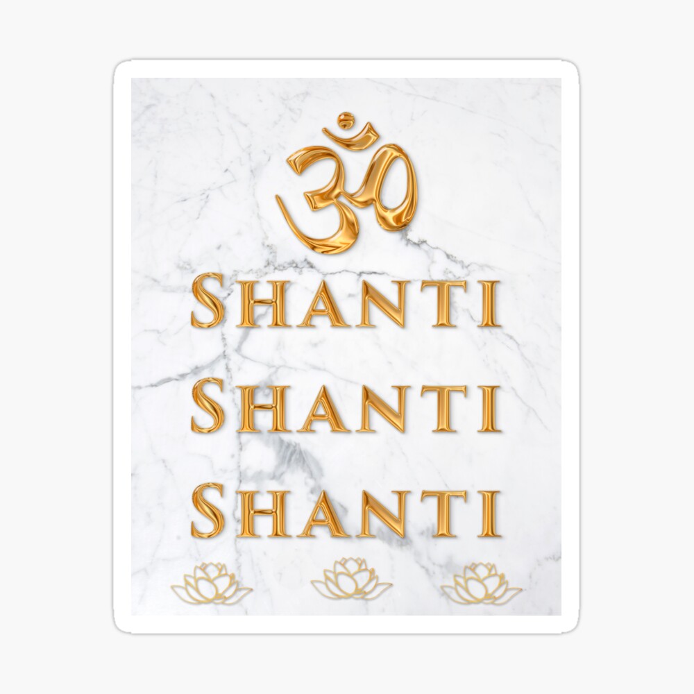 Om Shanti Mantra. Peace blessing. Prayer for Peace for all. Art Print for  Sale by heartsforlove