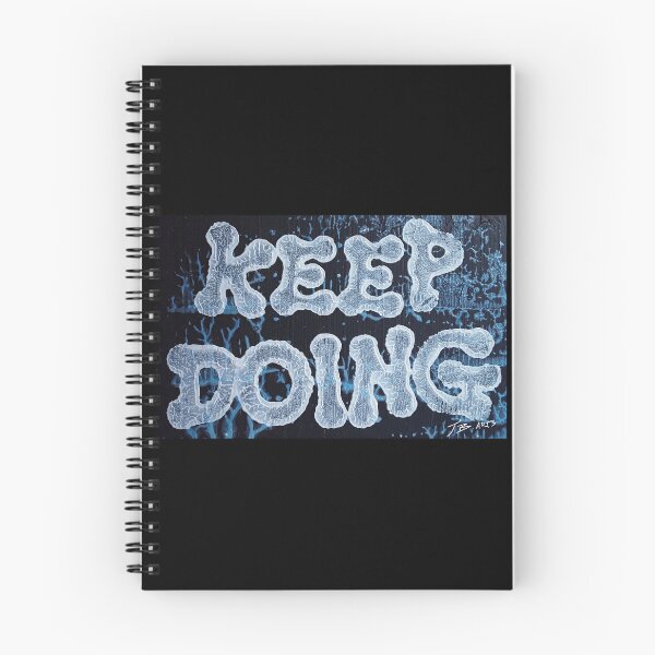 Item preview, Keep Doing by JB.Arts designed and sold by JBArts2019.