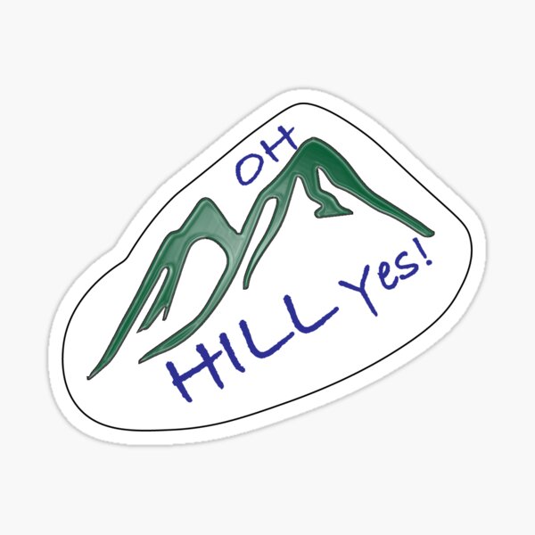 Oh Hill Yes Sticker