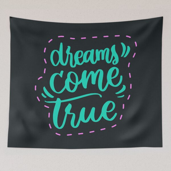 Item preview, Dreams come true positive inspirational motivational quote designed and sold by TheSimpleMan.