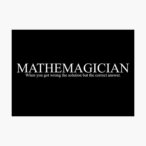 Item preview, MATHEMAGICIAN designed and sold by artsylab.