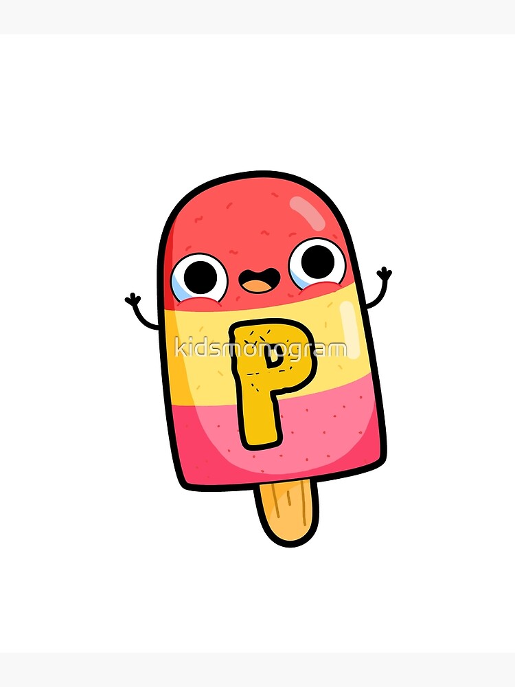 Alphabet Letter P Cute Cool Popsicle Greeting Card By Kidsmonogram Redbubble