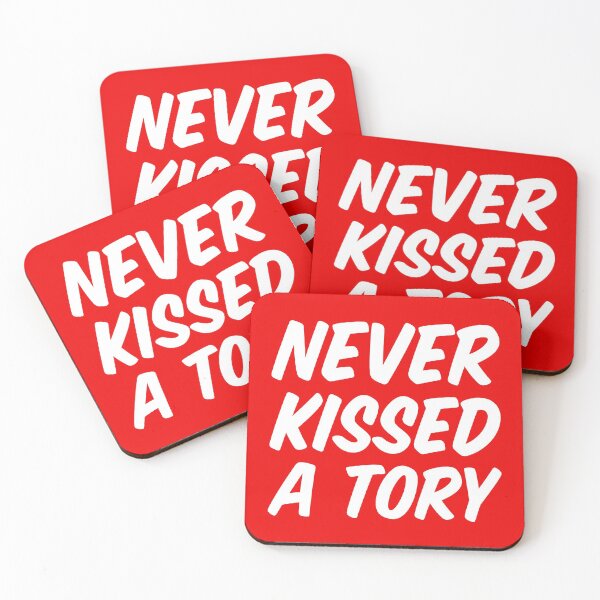 Item preview, Never Kissed a Tory designed and sold by DirtyOnion.