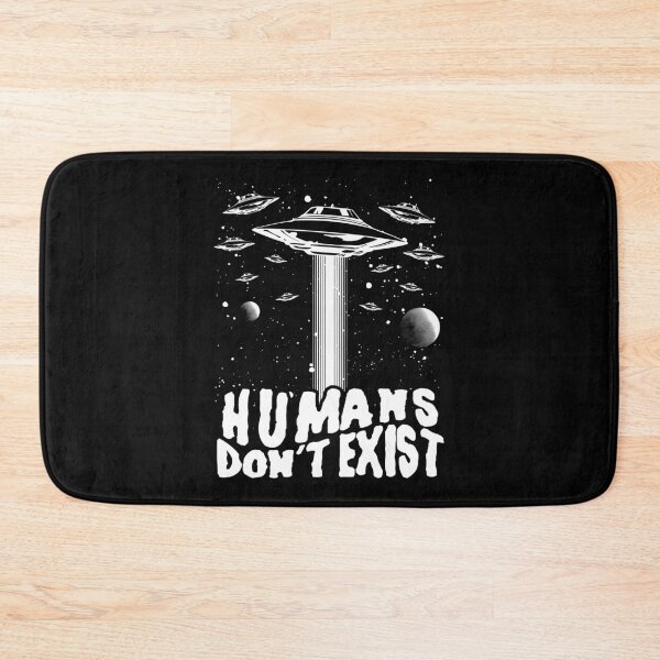 Item preview, Humans Don't Exist designed and sold by mrclrx.