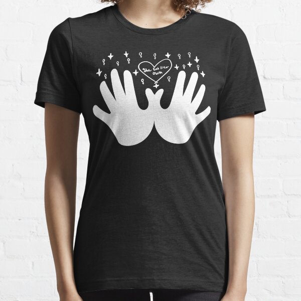 She Got Her Own - White Essential T-Shirt