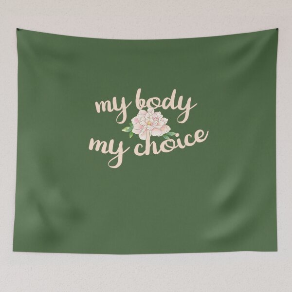 Item preview, My Body My Choice designed and sold by FrictionMaxxing.