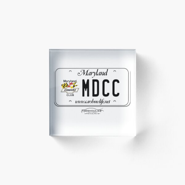Maryland Camaro Club License Plate T-shirt #CARSHOWLIFE Acrylic Block