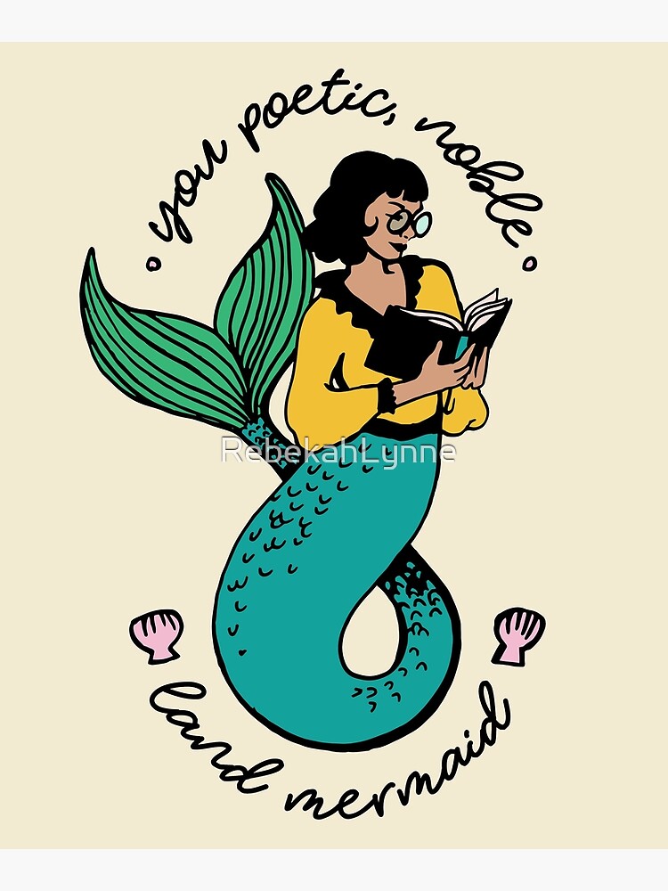 Oh Ann, you poetic, noble land mermaid by RebekahLynne
