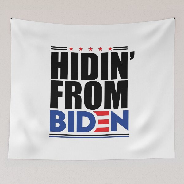 Item preview, HIDIN FROM BIDEN Hiding Funny Joe Democratic campaign designed and sold by hadleydesigns.
