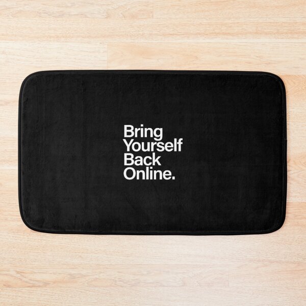 Item preview, Bring Yourself Back Online designed and sold by Olga Shvartsur.
