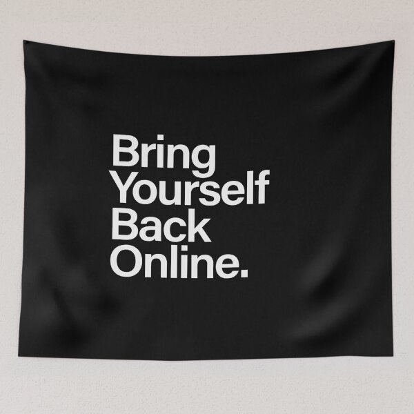 Item preview, Bring Yourself Back Online designed and sold by Olga Shvartsur.