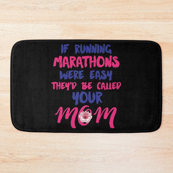 Item preview, If Running Marathons Were Easy They'd Be Called Your Mom Tee designed and sold by tronictees.
