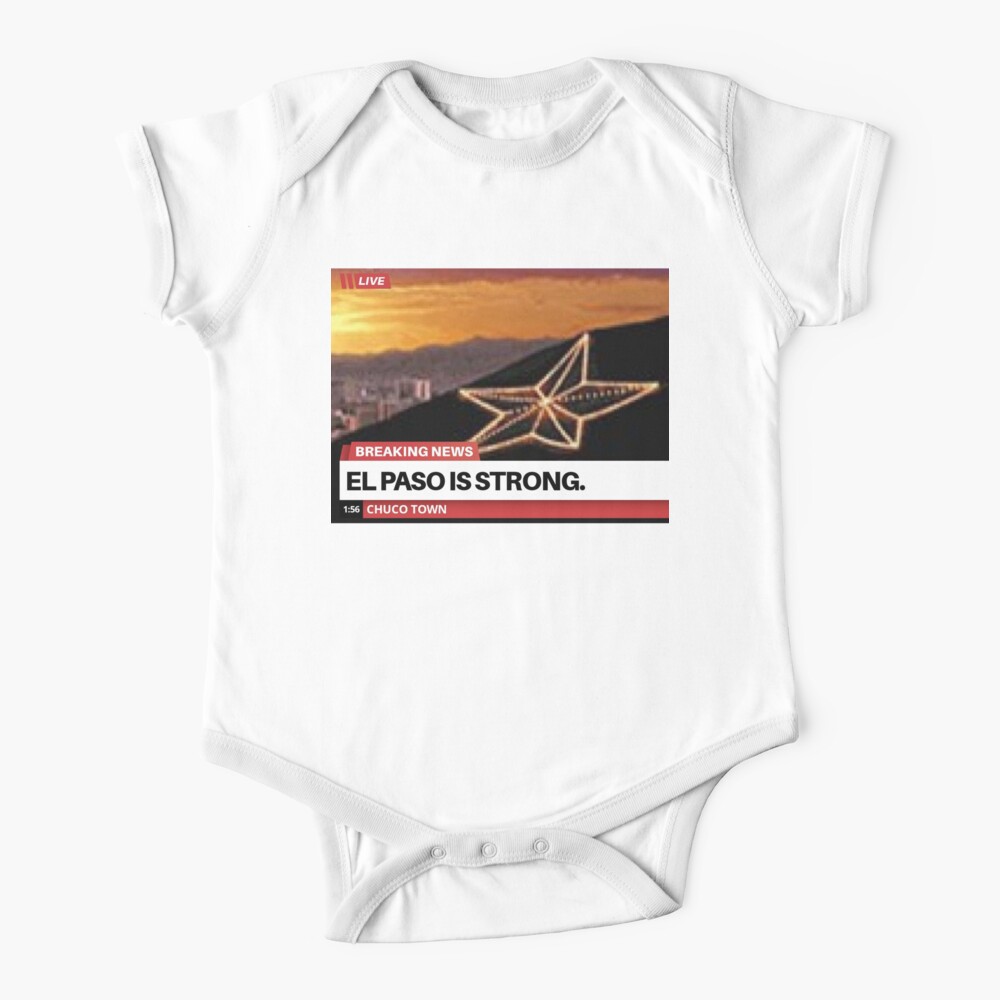 El Paso Chuco Town Baby One Piece By Yesfluidflow Redbubble