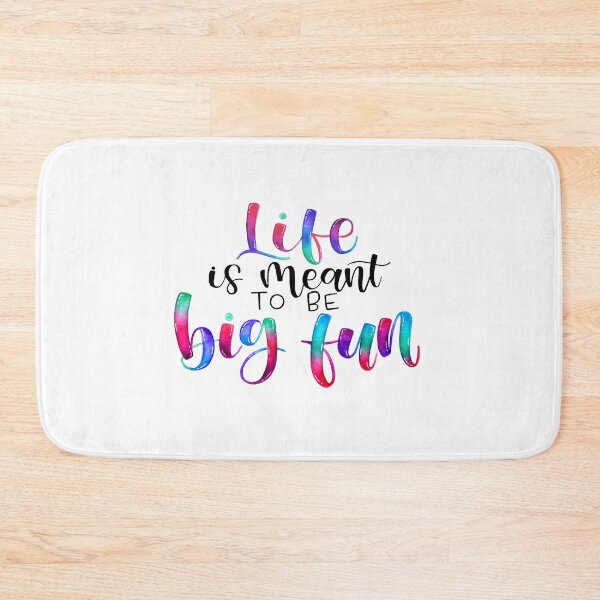Item preview, Life is Meant to be Big Fun - Positive Quote  designed and sold by Angelica Herrera.