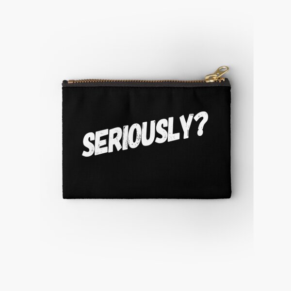 Item preview, Seriously? | Sarcasm lover | Sarcastic Humor design  designed and sold by DesignsbyZazz.