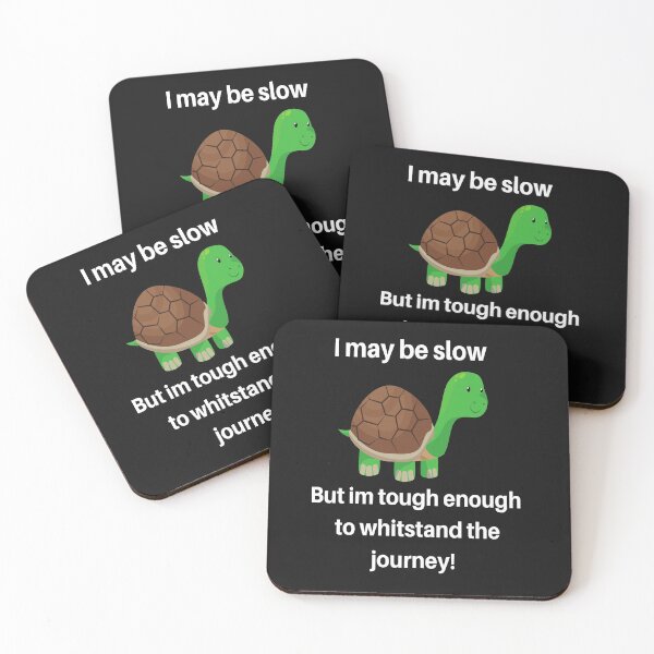 Item preview, I may be slow but i'm tough- Tortoise   designed and sold by Isha Dibua.