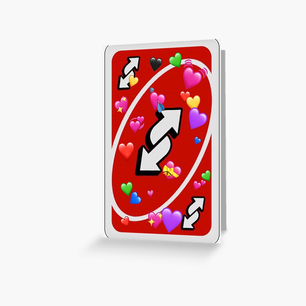 "Uno ! Reverse card with Love and affection