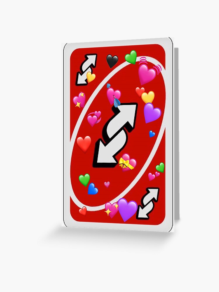 Uno Reverse Card Hearts Meme
