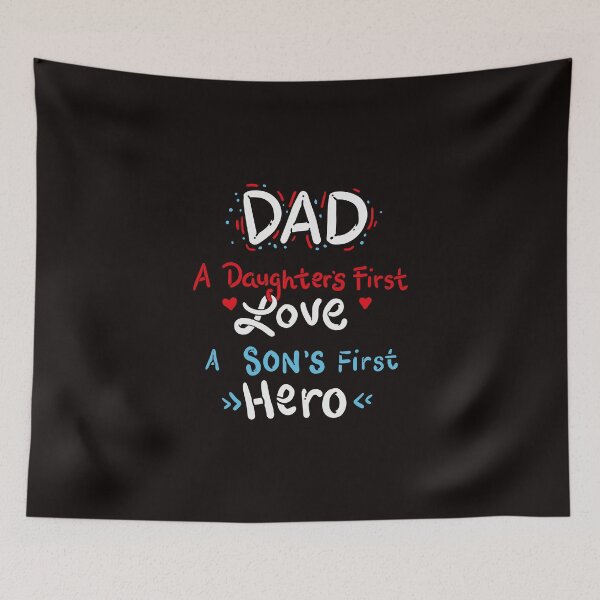 Item preview, Dad A Sons First Hero A Daughters First Love designed and sold by Glorad.