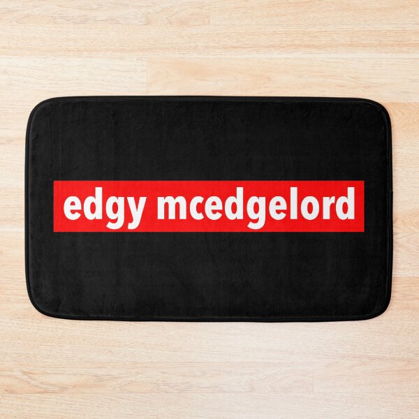 Item preview, edgy mcedgelord designed and sold by weavernap.