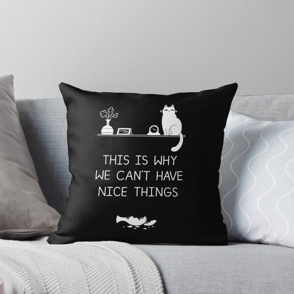 Item preview, This is Why We Can't Have Nice Things designed and sold by obinsun.