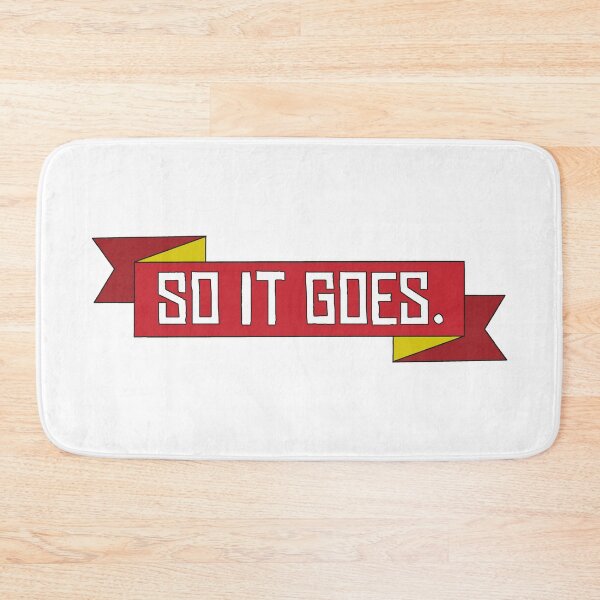 Item preview, So it goes. designed and sold by ExistentialMex.