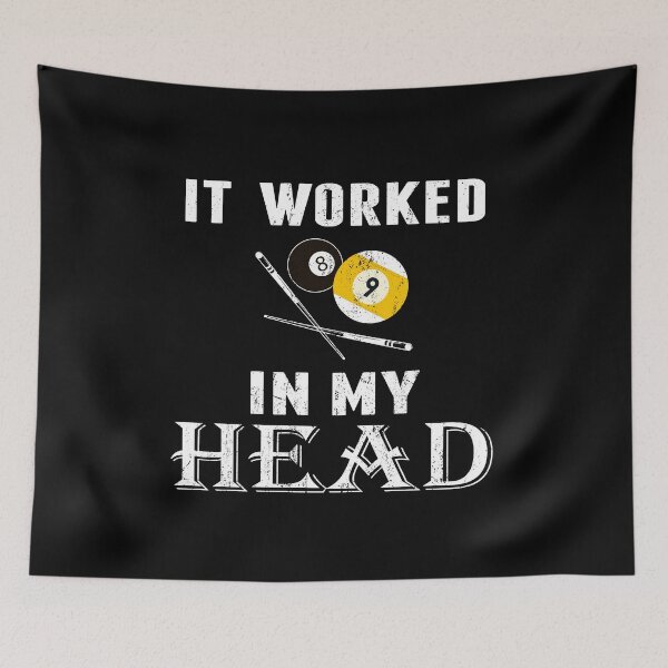 Item preview, Funny Billiards Pool Players 8 ball Cue Ball Sport Gift It Worked In My Head designed and sold by sols.