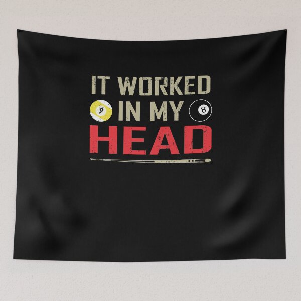 Item preview, Funny Billiard Pool Players 8 ball Cue Ball Sport Gift It Worked In My Head designed and sold by sols.