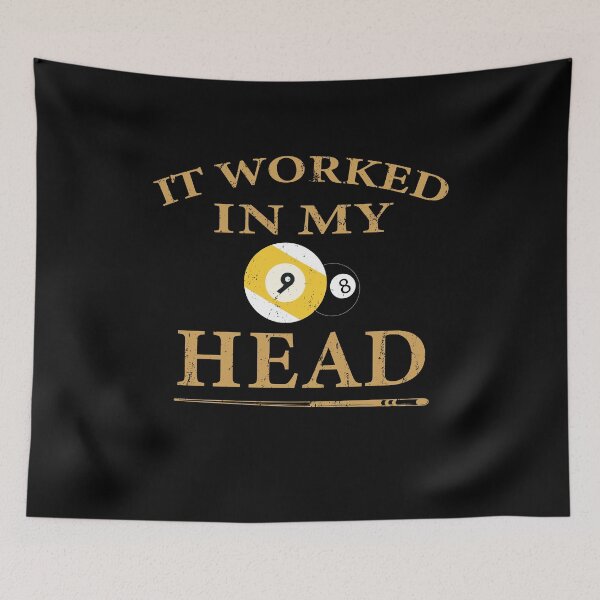 Item preview, Billiards Pool Players 8 ball Cue Ball Sport Gift It Worked In My Head designed and sold by sols.