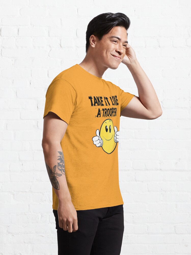 Alternate view of Take It Like A Trooper Classic T-Shirt
