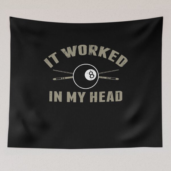 Item preview, Billiards Pool Players 8 ball Cue Ball Sport Gift It Worked In My Head designed and sold by sols.