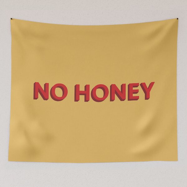 Item preview, No Honey designed and sold by Artsthetic Collection.