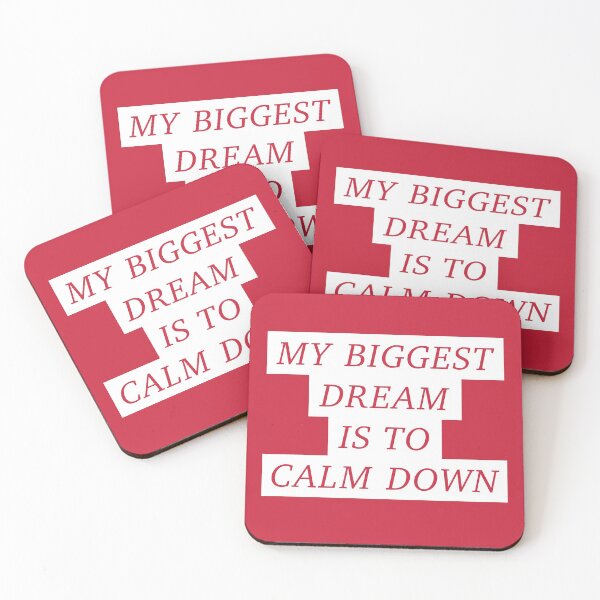 Item preview, My Biggest Dream Is To Calm Down designed and sold by Artsthetic Collection.