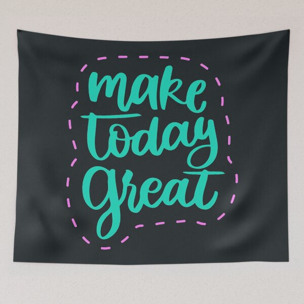 Item preview, Make today great positive inspirational motivational quote designed and sold by TheSimpleMan.