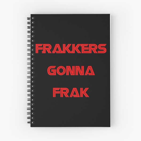 Item preview, Battlestar Galactica - Frakkers gonna frak designed and sold by L'atelier d'Akhaten.