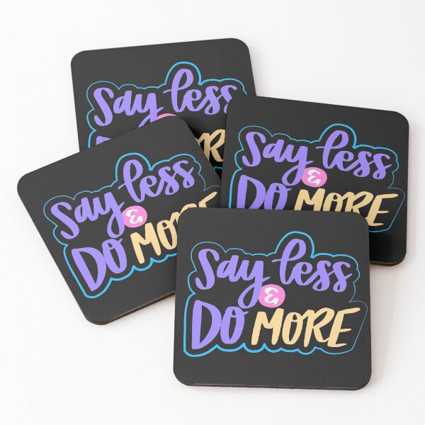 Item preview, Say less and do more positive thinking motivational quote designed and sold by TheSimpleMan.